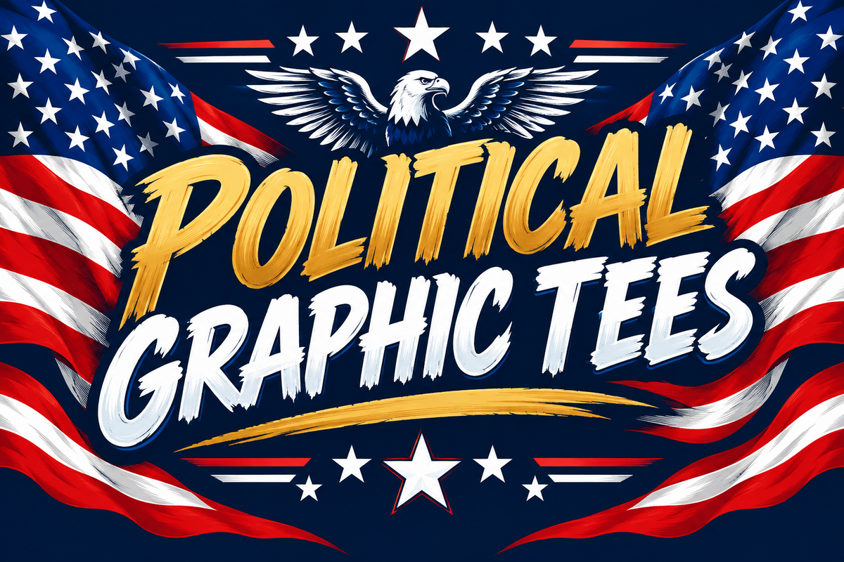 Political Graphic Tees